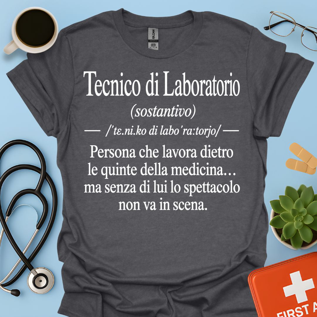 Maglietta Tecnico di Laboratorio – Regalo Divertente Tecnico Sanitario