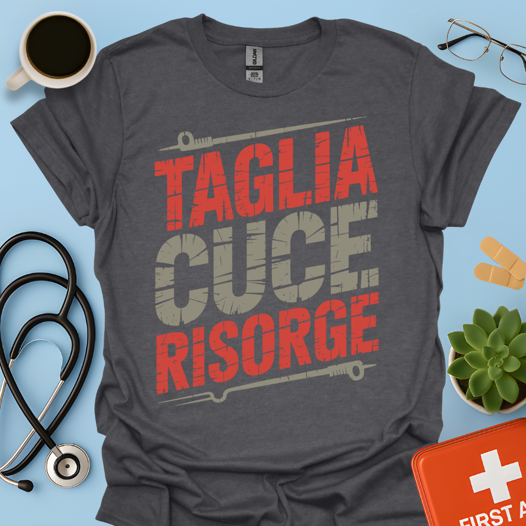 Taglia Cuce Risorge - Chirurgo Medico Maglietta