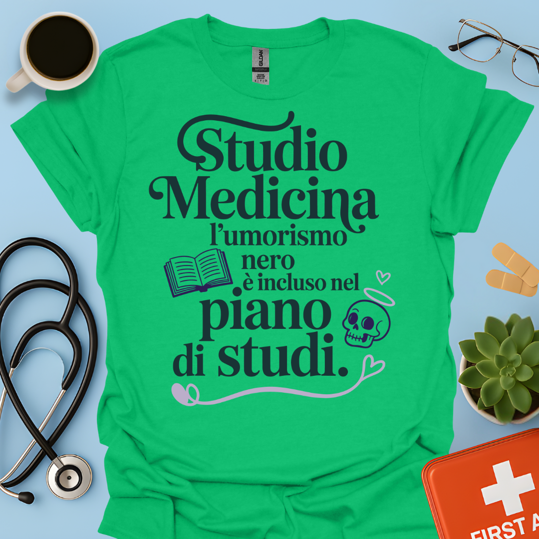 Studio Medicina L’umorismo nero è incluso nel piano di studi Maglietta