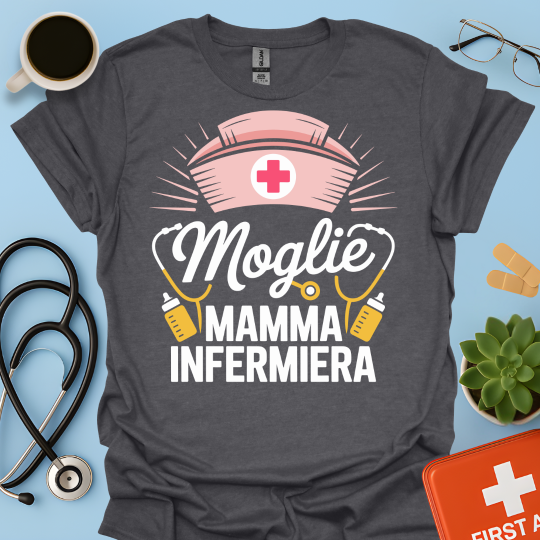 Moglie Mamma Infermiera - Infermiera Maglietta