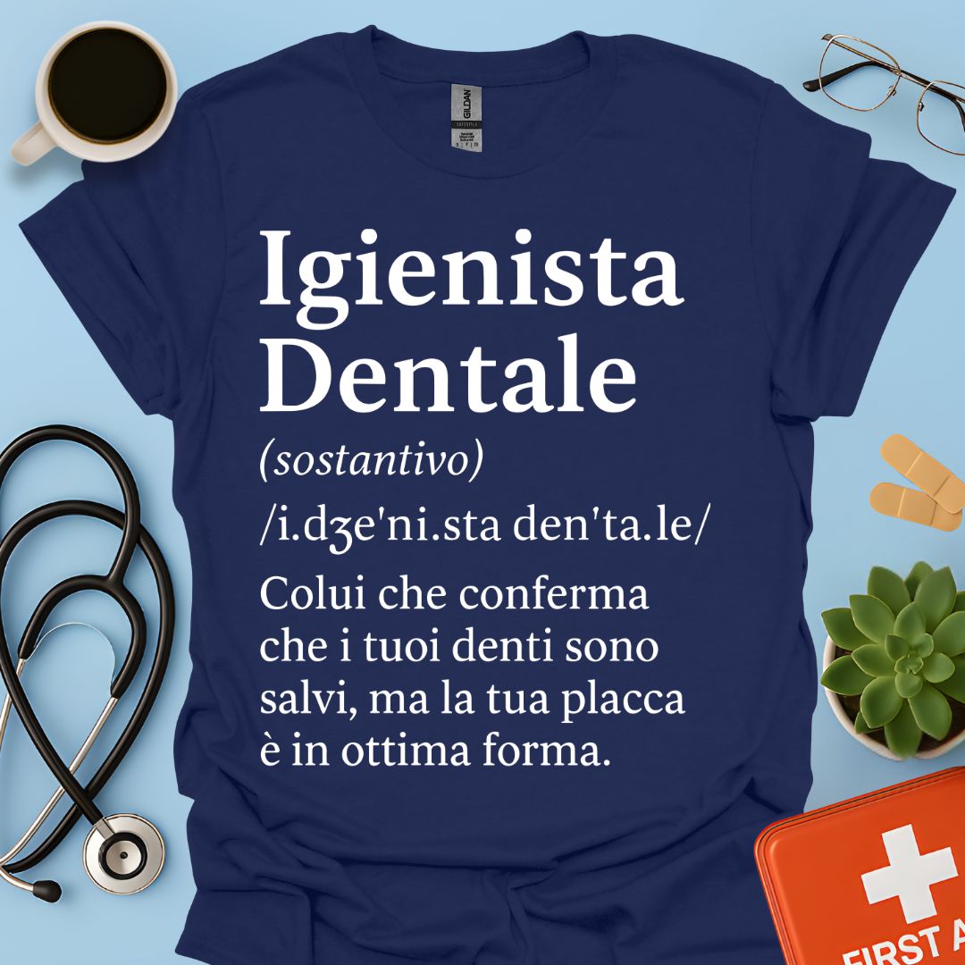 Definizione Igienista Dentale Maglietta