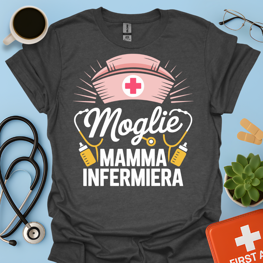 Moglie Mamma Infermiera - Infermiera Maglietta