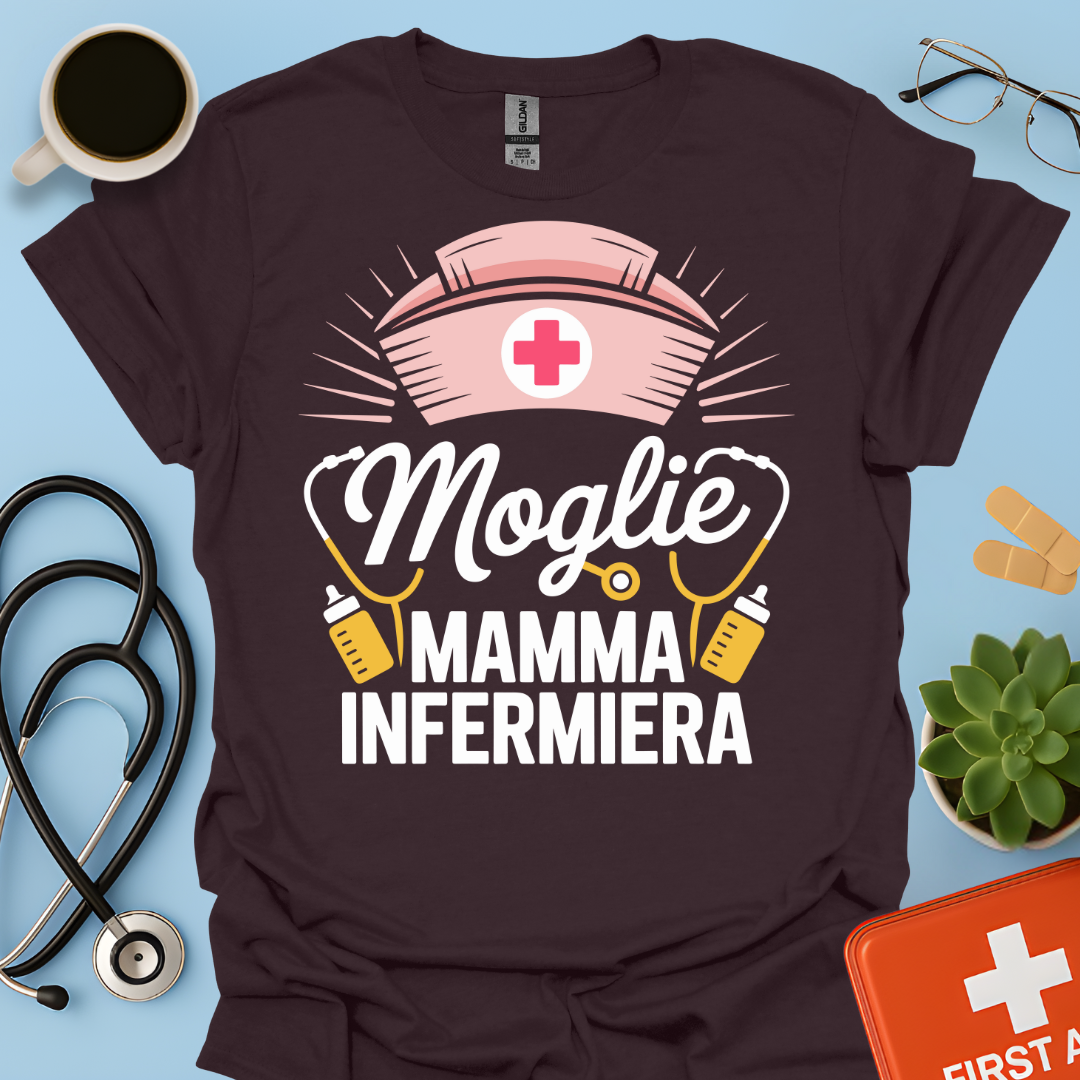 Moglie Mamma Infermiera - Infermiera Maglietta