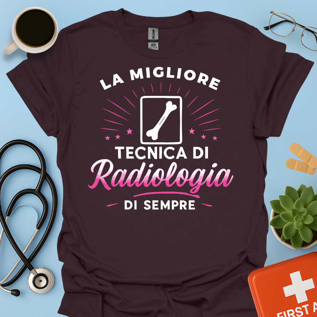 La Migliore Tecnica Di Radiologia Di Sempre - Tecnica Di Radiologia Maglietta