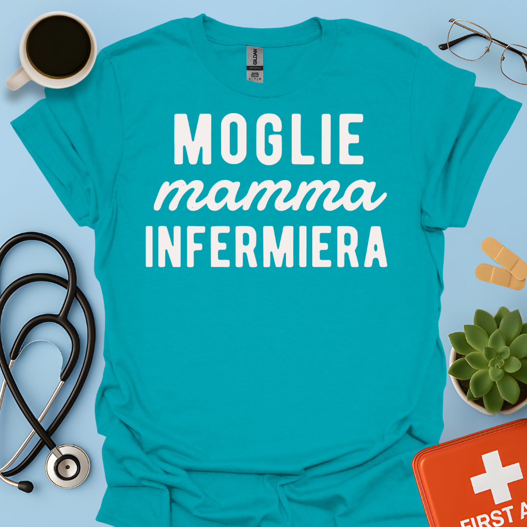 Moglie Mamma Infermiera - Infermiera Maglietta