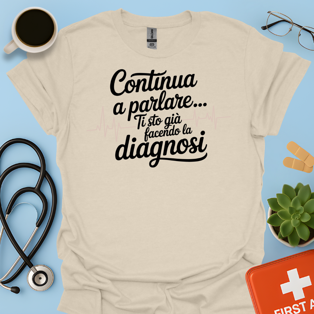 Continua a Parlare… Ti Sto Già Facendo La Diagnosi - Dottoressa Maglietta