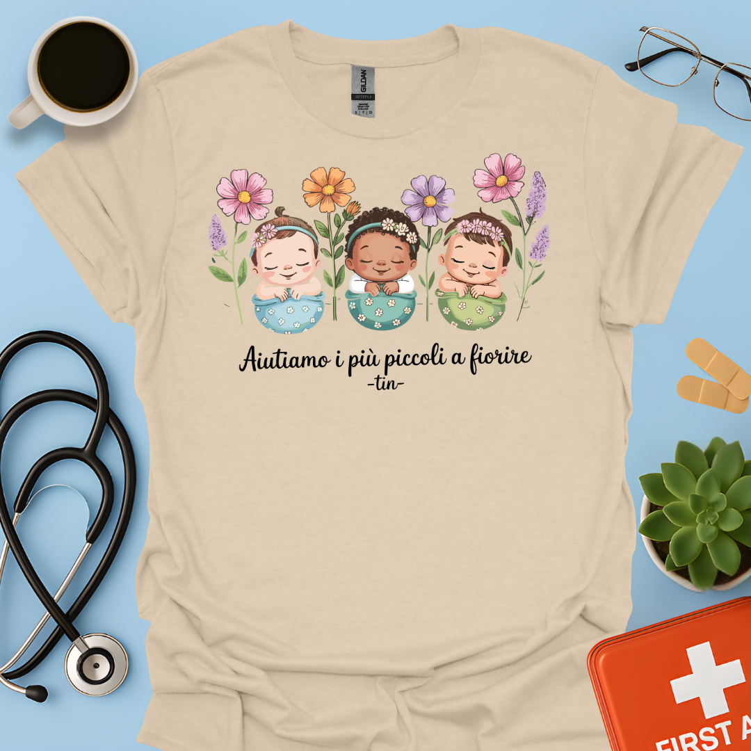 Aiutiamo i più piccoli a fiorire — Infermiera Terapia Intensiva Neonatale Maglietta