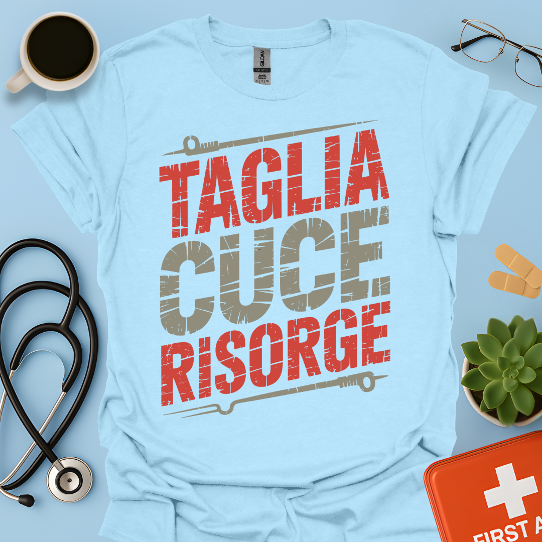 Taglia Cuce Risorge - Chirurgo Medico Maglietta
