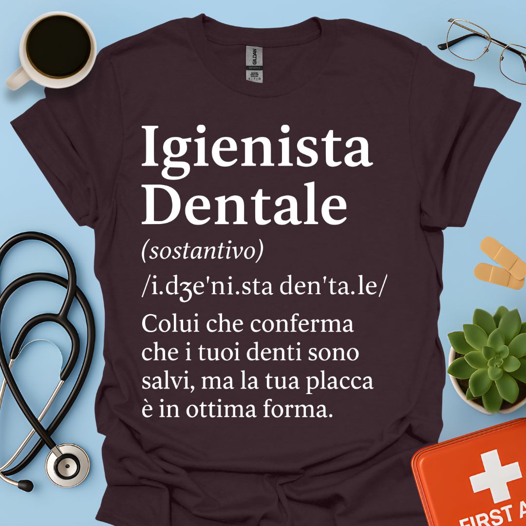 Definizione Igienista Dentale Maglietta