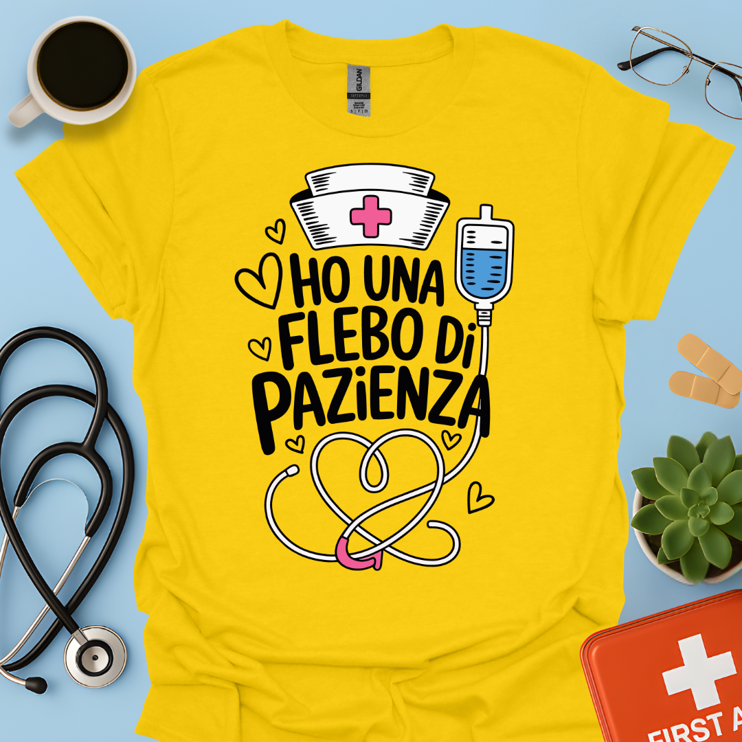 O Una Flebo Di Pazienza - Infermiera Maglietta