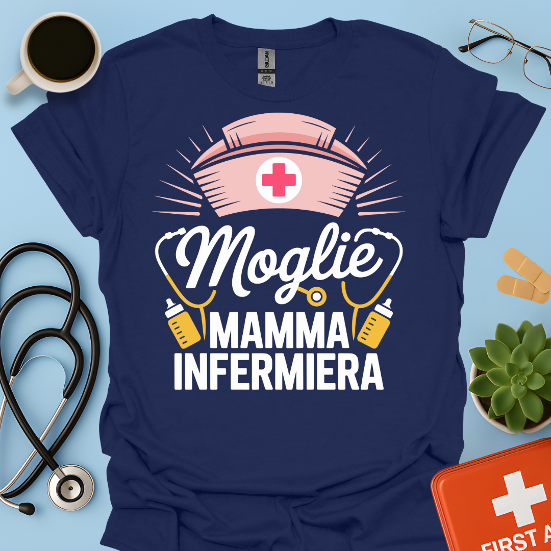 Moglie Mamma Infermiera - Infermiera Maglietta