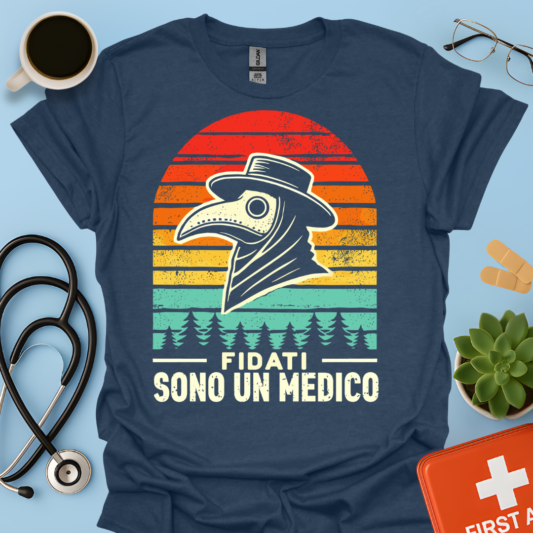 Fidati Sono Un Medico - Dottore Maglietta