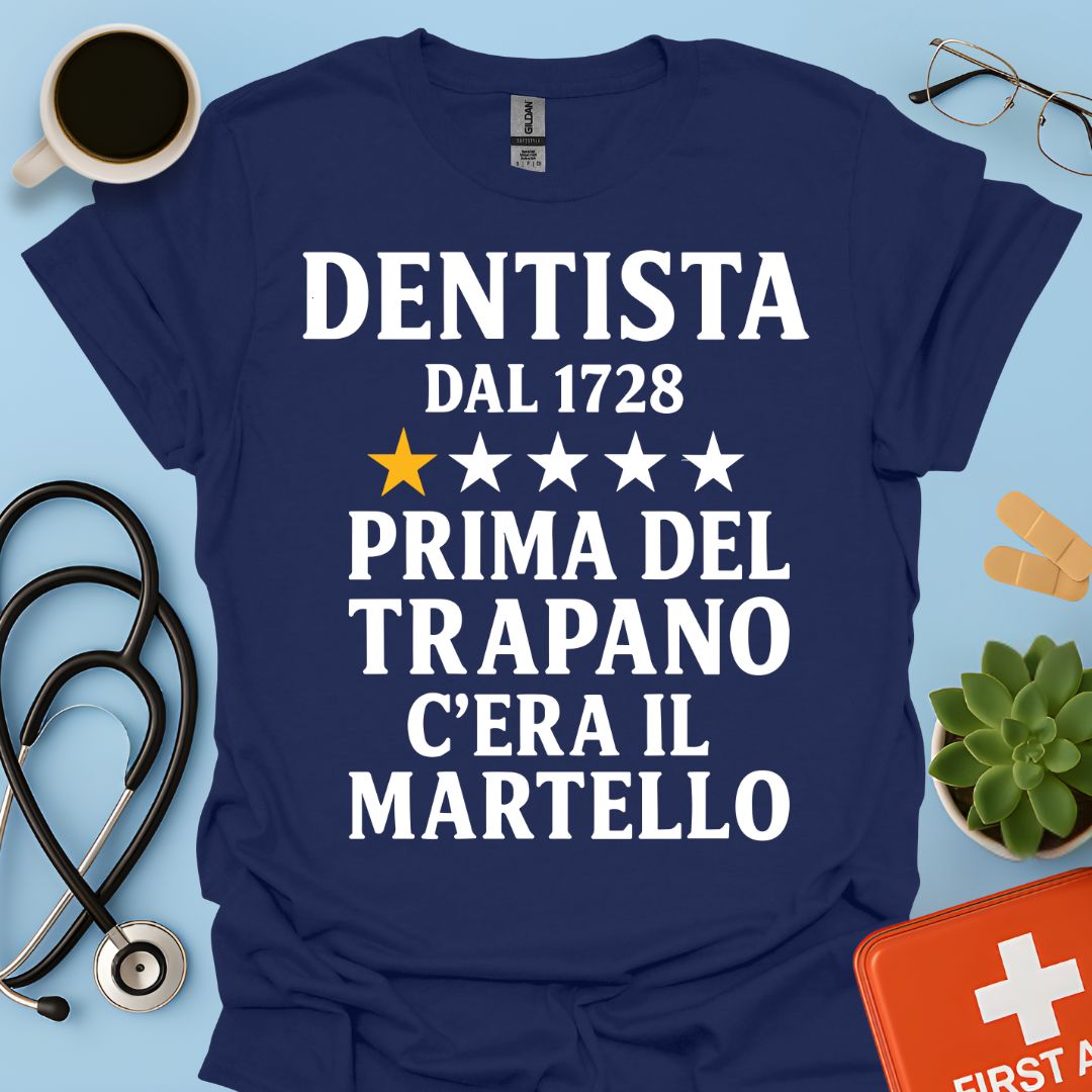 Dentista Dal 1728 Maglietta
