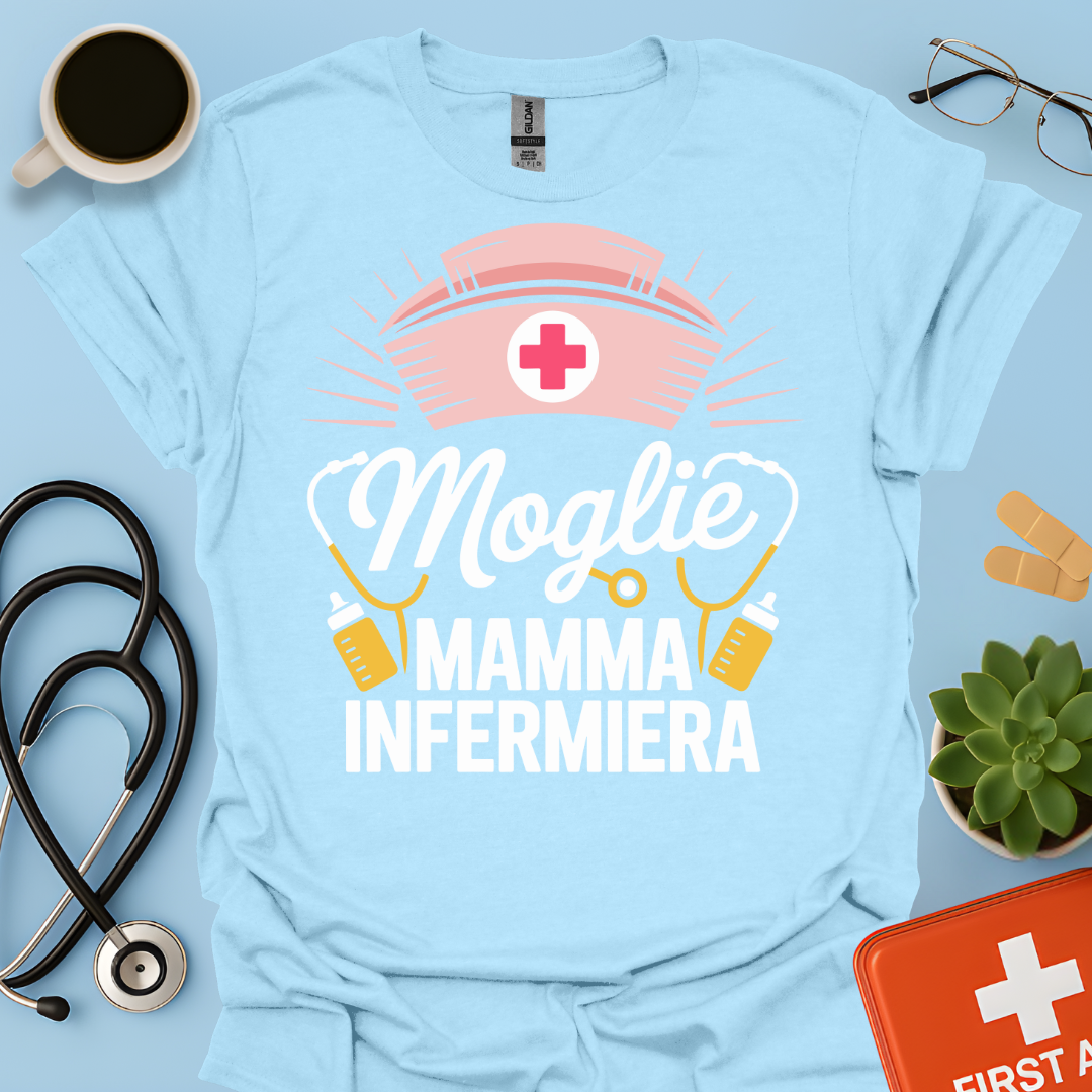 Moglie Mamma Infermiera - Infermiera Maglietta