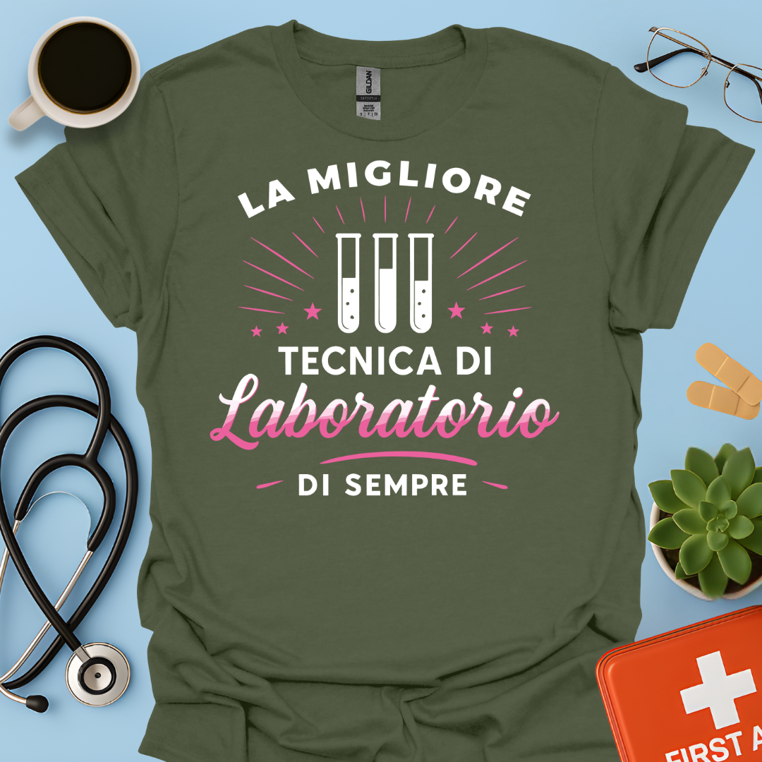 La Migliore Tecnica Di Laboratorio Di Sempre - Tecnica Di Laboratorio Maglietta