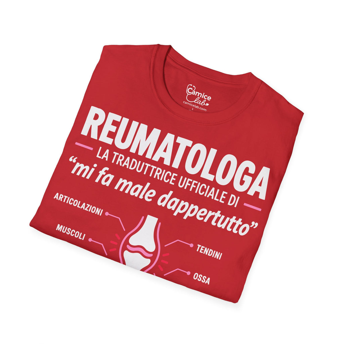 Maglietta Reumatologa “Mi Fa Male Dappertutto”