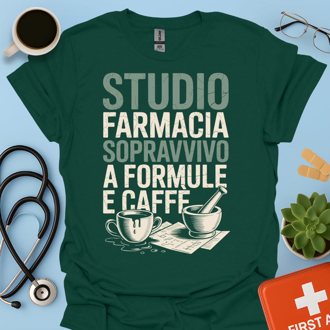 Studio farmacia sopravvivo a formule e caffè - Futuro Farmacista Studente Farmacia Maglietta
