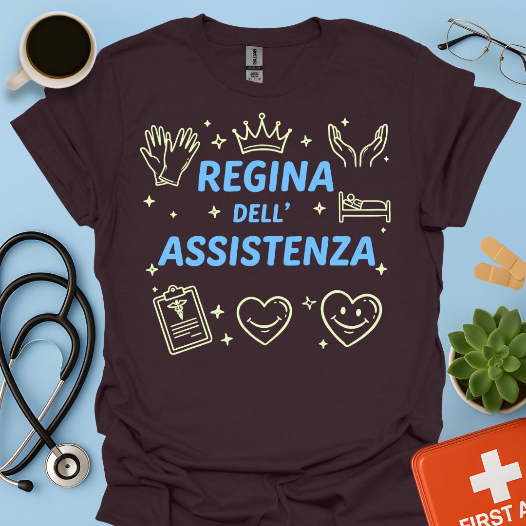 Regina dell'Assistenza - Maglietta per OSS, OSA e Infermiere di Cure Primarie