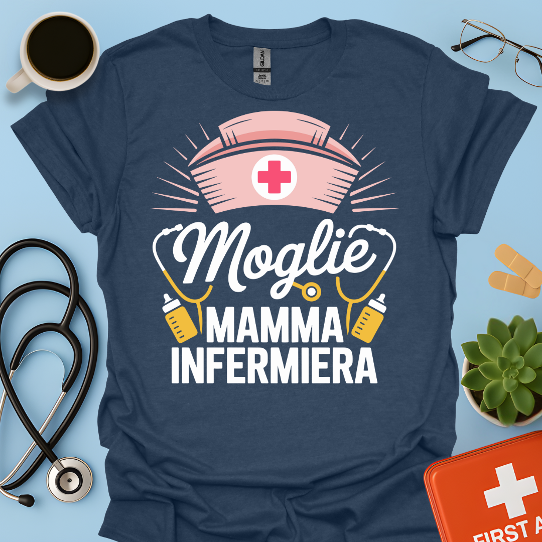 Moglie Mamma Infermiera - Infermiera Maglietta