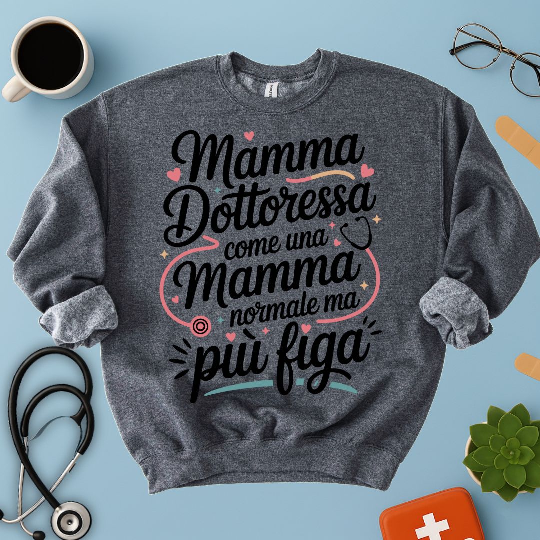 Felpa Mamma Dottoressa Medico