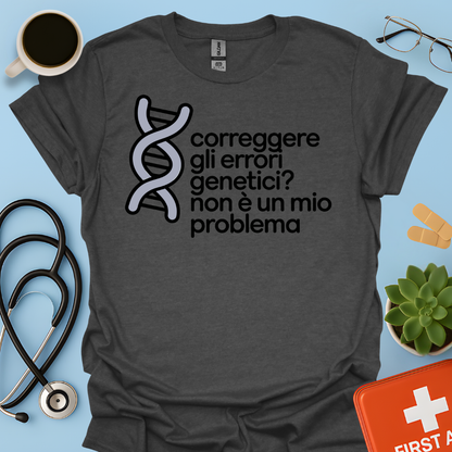 Correggere Gli Errori Genetici Dottore Dottoressa Maglietta