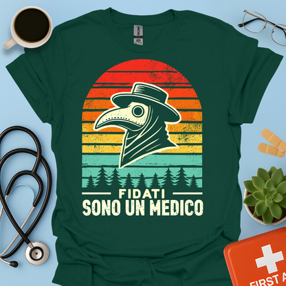Fidati Sono Un Medico - Dottore Maglietta
