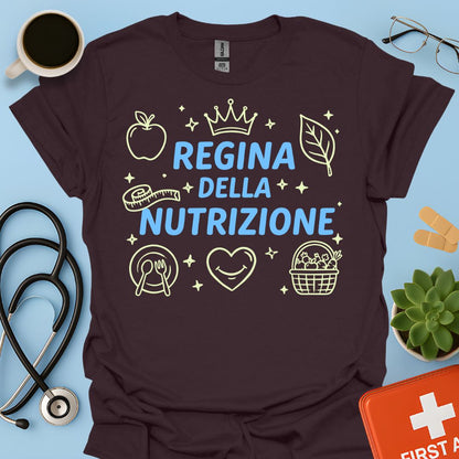 Regina della Nutrizione - Maglietta Dietista e Nutrizionista