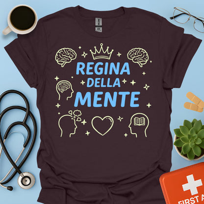 Regina della Mente - Maglietta Psicologa e Psichiatra
