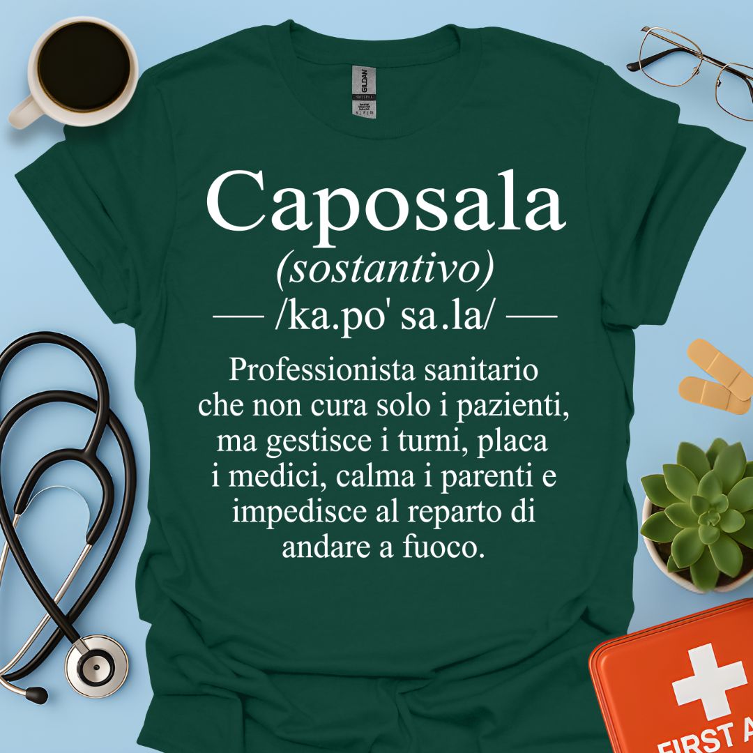 Maglietta Caposala – Gestisce Turni Placa Medici Calma Parenti – Regalo Infermiere