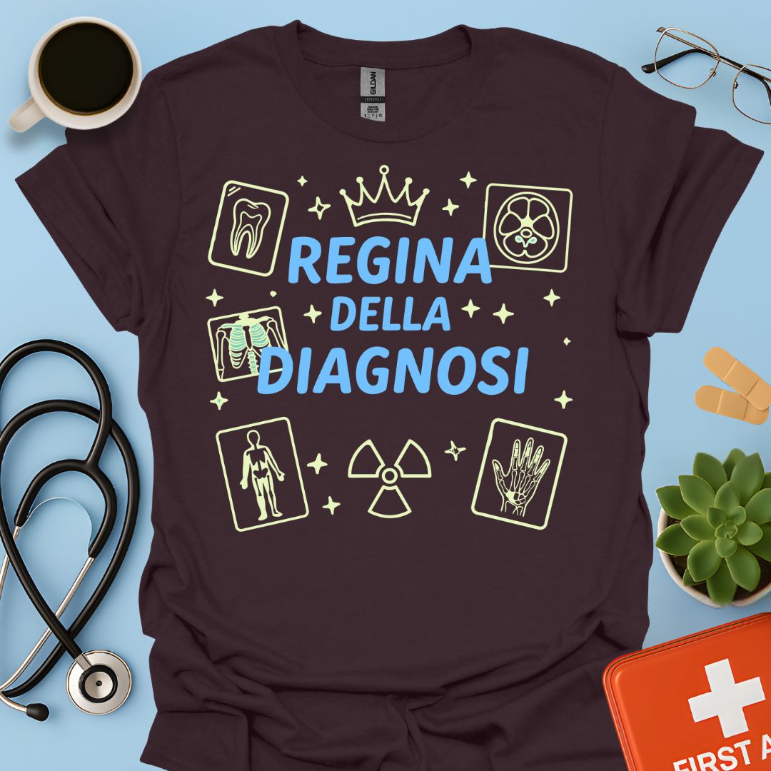 Regina della Diagnosi - Maglietta per Radiologa