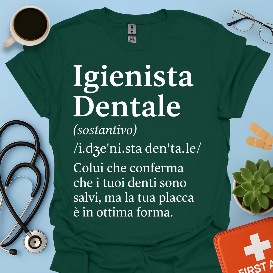 Definizione Igienista Dentale Maglietta