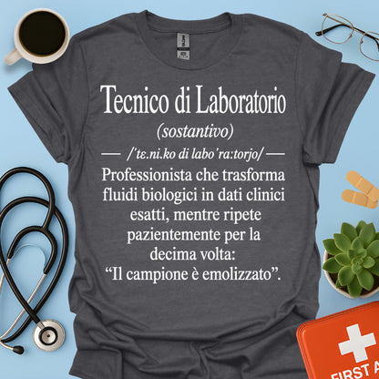 Maglietta Tecnico di Laboratorio – Campione Emolizzato – Regalo Ironico TSRM