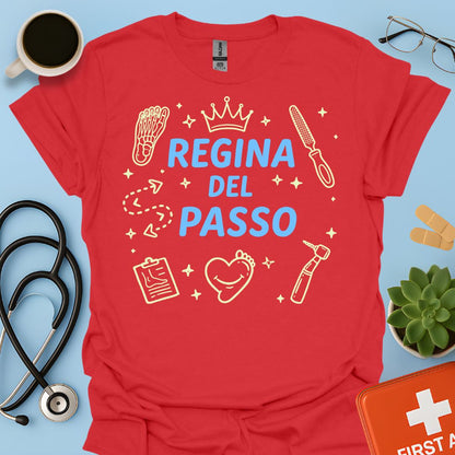 Regina del Passo - Maglietta Podologia e Cura del Piede