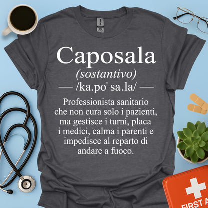 Maglietta Caposala – Gestisce Turni Placa Medici Calma Parenti – Regalo Infermiere