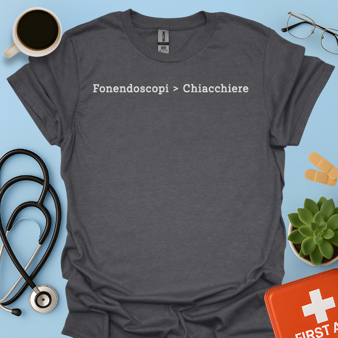 Fonendoscopi > Chiacchiere - Medico Maglietta