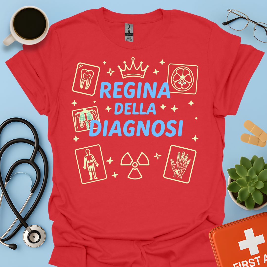 Regina della Diagnosi - Maglietta per Radiologa