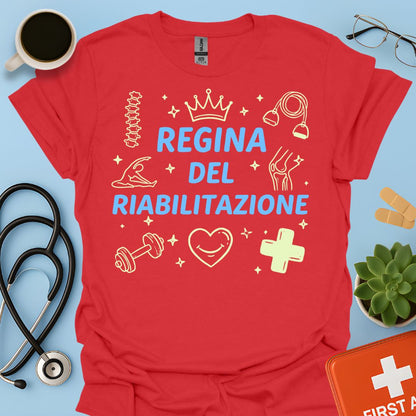 Regina del Riabilitazione - Maglietta Fisioterapista e Osteopata