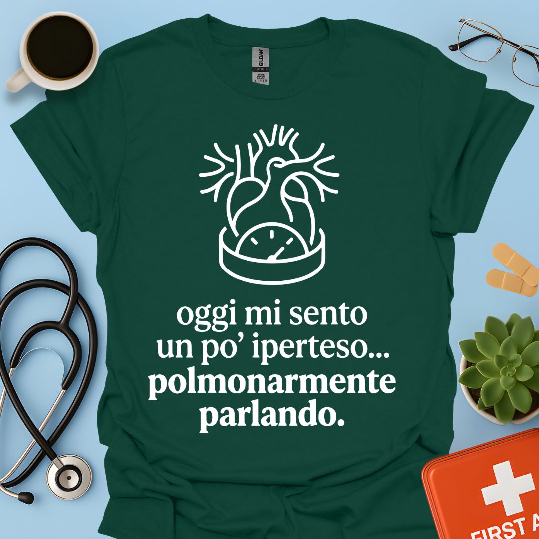 Maglietta Pneumologo – Oggi Mi Sento Iperteso Polmonarmente
