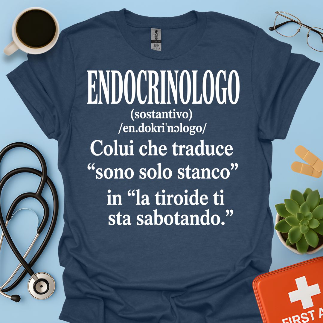 Maglietta Divertente Endocrinologo