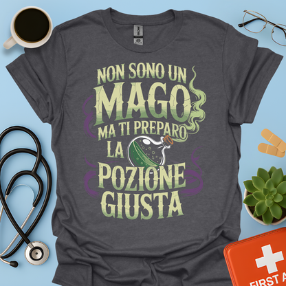 Non sono un mago ma ti preparo la pozione giusta - Farmacista Maglietta