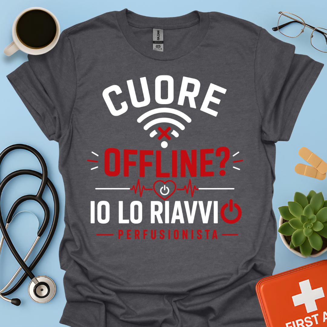 Perfusionista – Maglietta "Cuore Offline? Io Lo Riavvio"