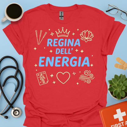 Regina dell’Energia - Maglietta per Agopuntura e Medicina Olistica