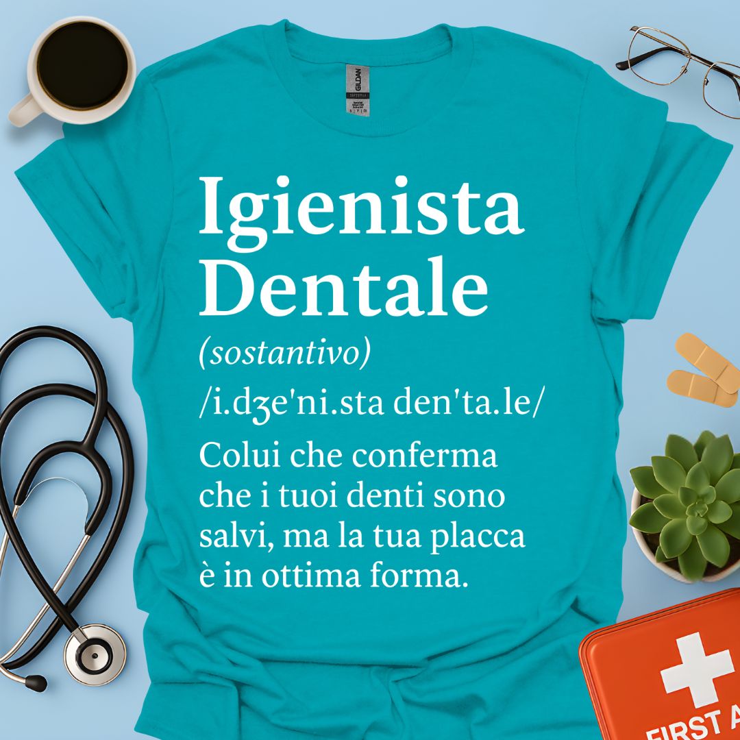 Definizione Igienista Dentale Maglietta