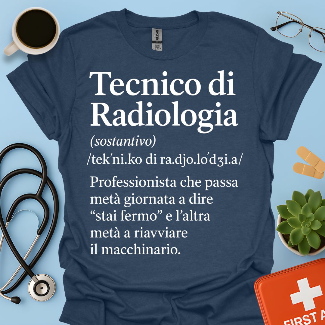 Tecnico di Radiologia Maglietta