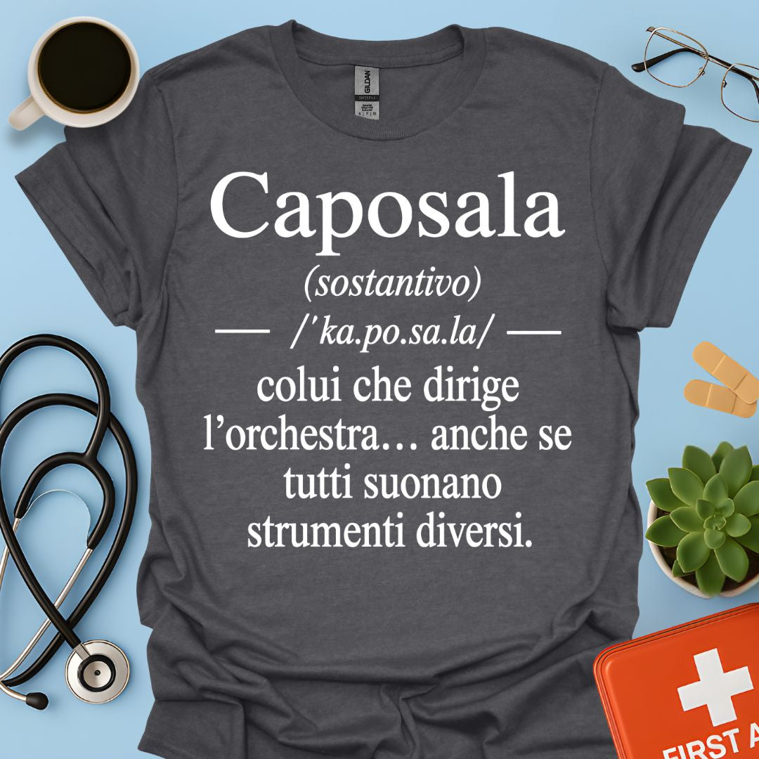 Maglietta Caposala – Dirige l'Orchestra – Regalo Coordinatore Infermieristico