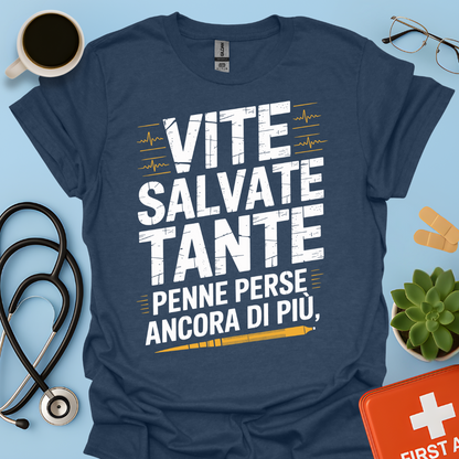 Vite salvate tante Penne perse ancora di più - Dottore Maglietta