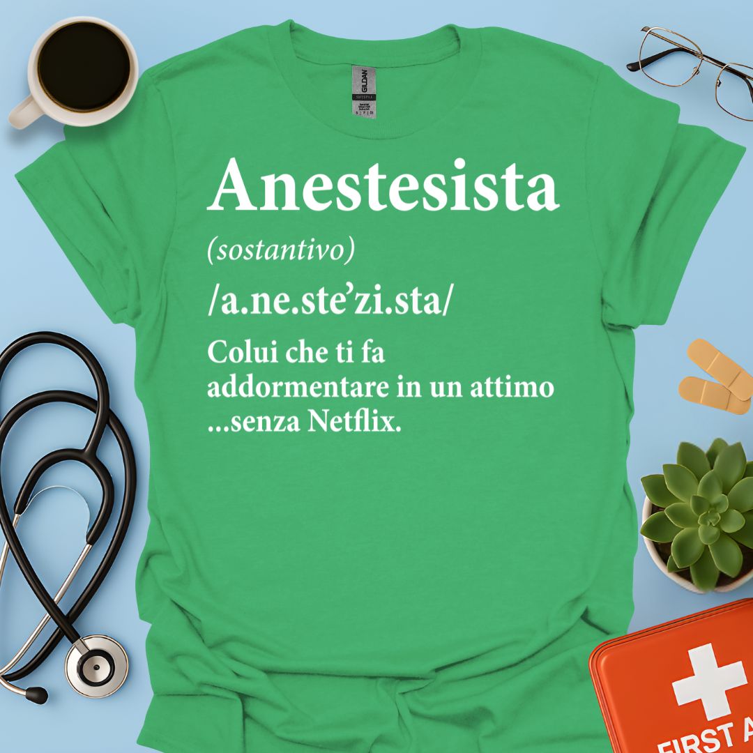 Definizione di Anestesista Maglietta