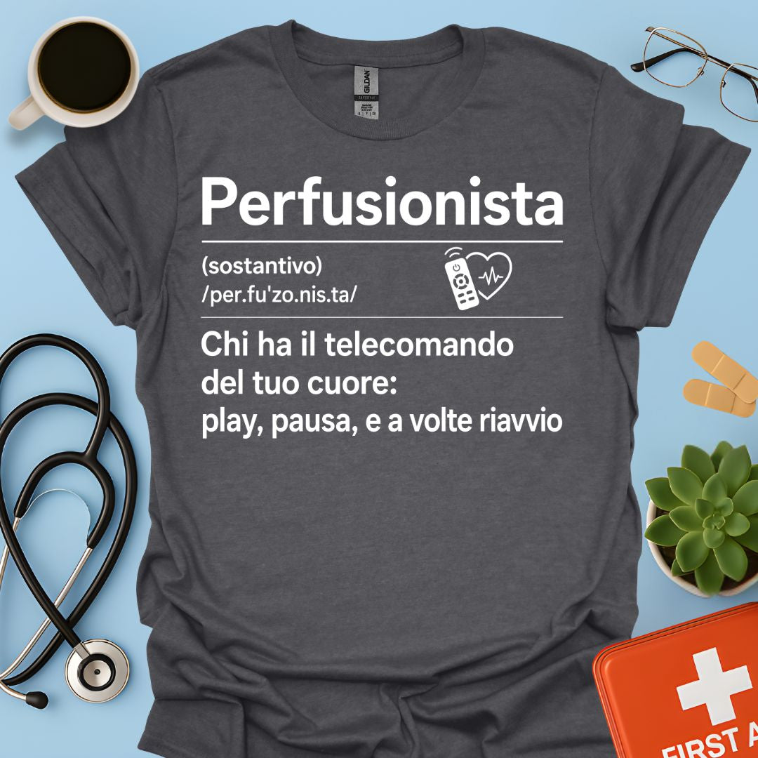 Perfusionista – Maglietta Divertente "Telecomando del Cuore"