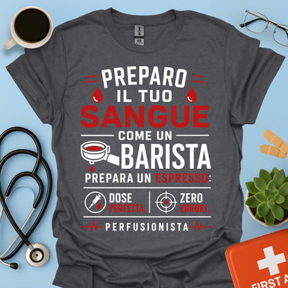 Idea Regalo Divertente Maglietta Perfusionista