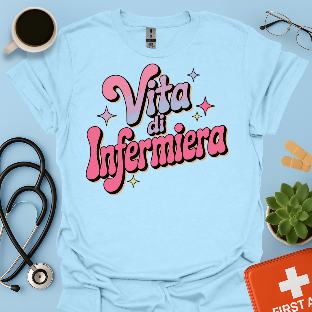 Vita Di Infermiera - Infermiera Maglietta